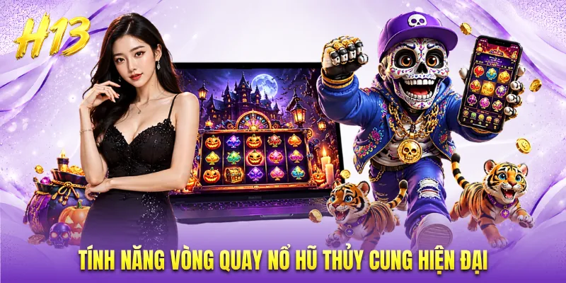 Tính năng vòng quay nổ hũ thủy cung  hiện đại